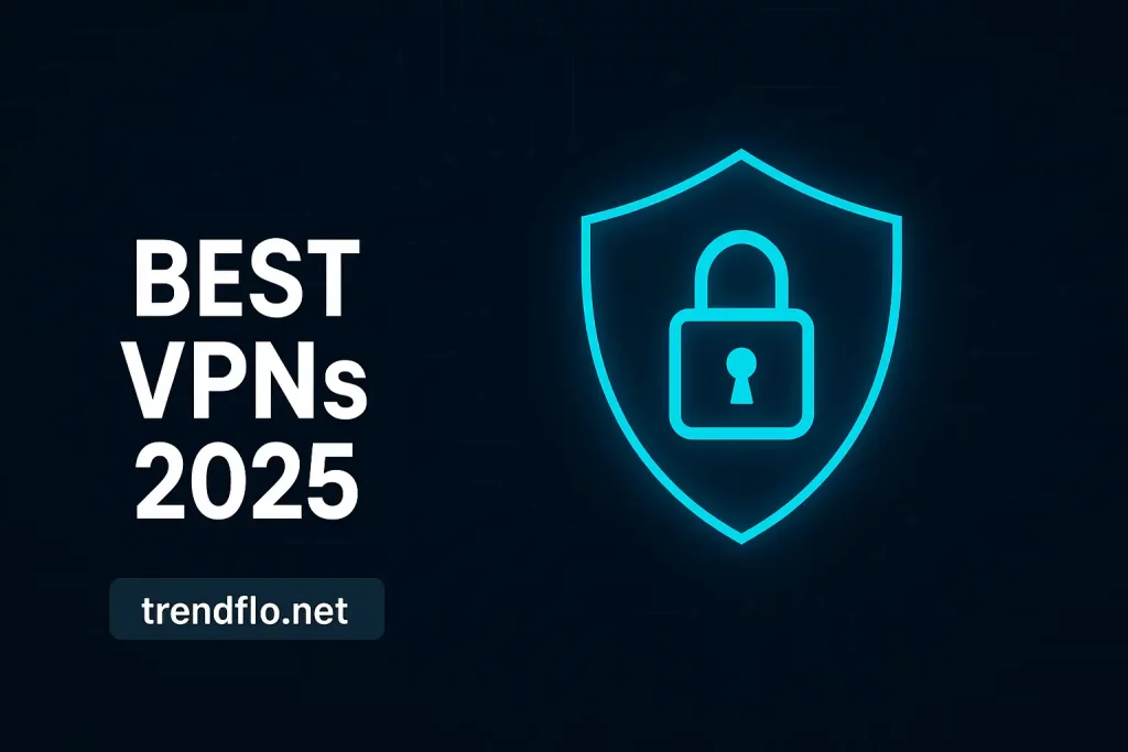 10 Best VPN Services Actually Worth Your Money in 2025